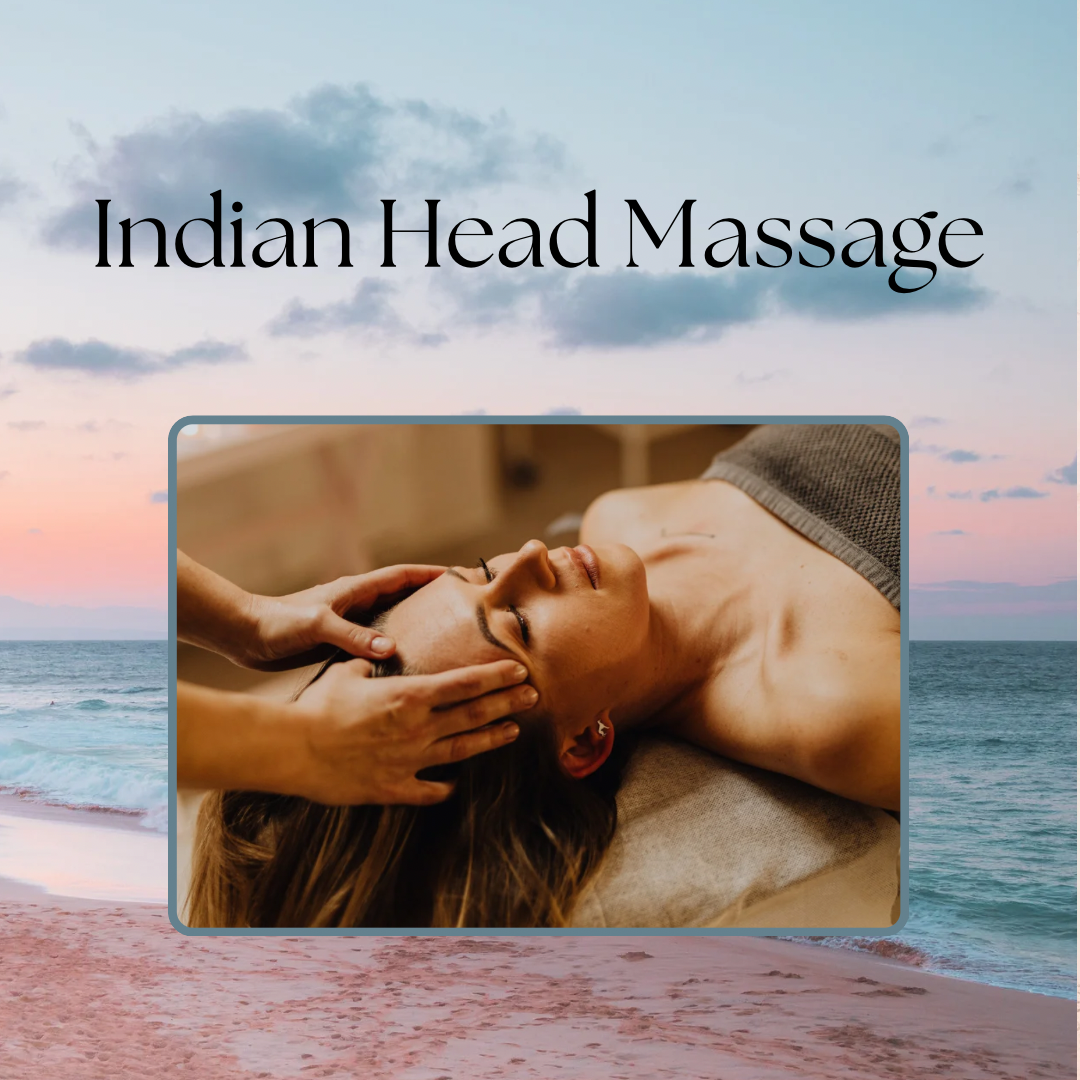 Indian Head Massage - 1 Hour or 45 Min